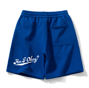 Am I Okay Shorts